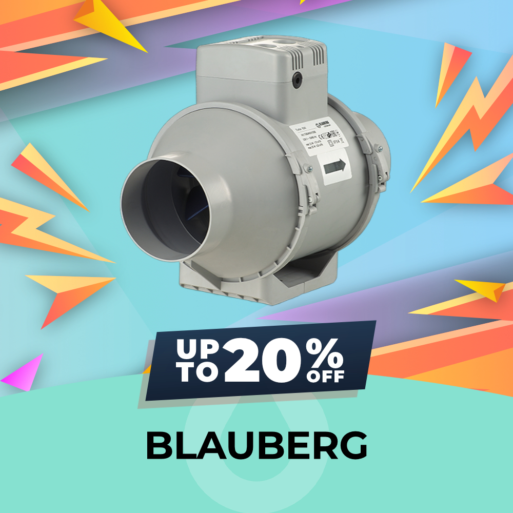 Blauberg Fans - 20% OFF, Hydro Experts