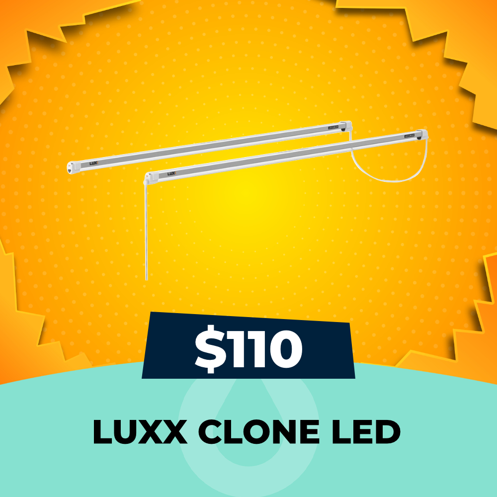 Luxx Clone LED Sale, $110 Only, Hydro Experts