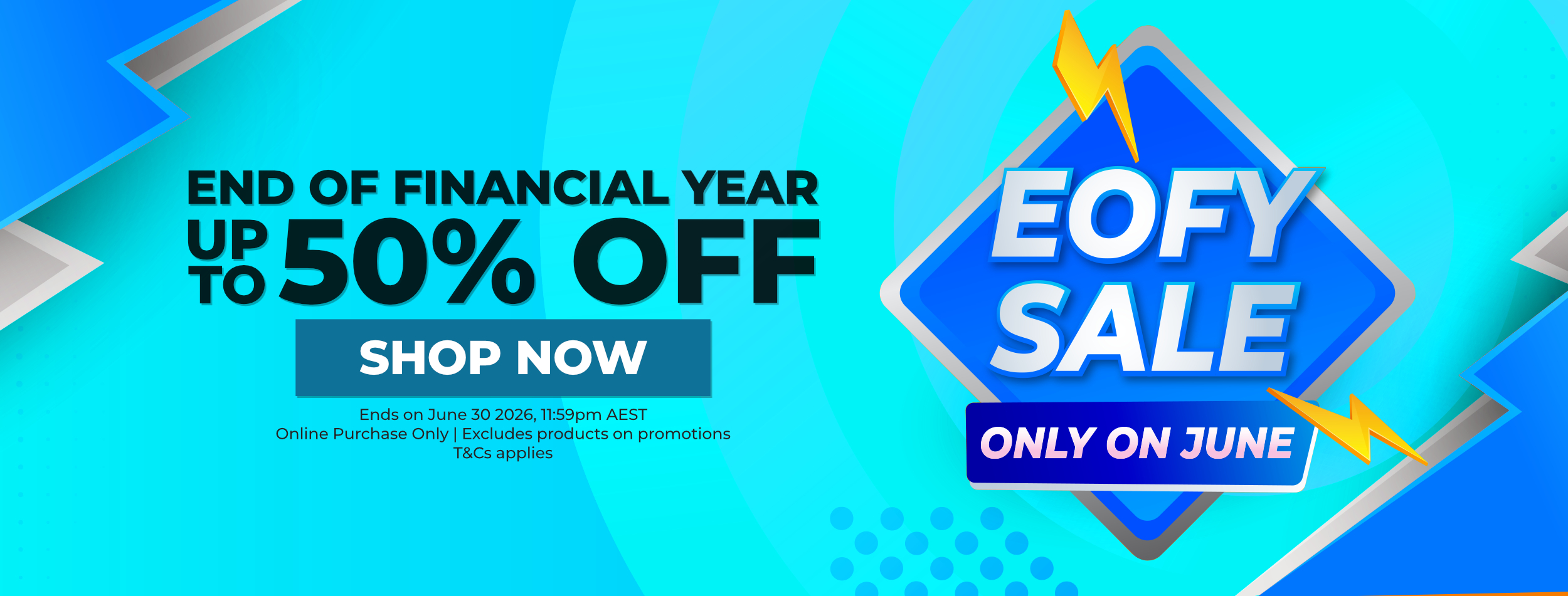 End of Financial Year (EOFY) Sale 2026 - Up To 50%