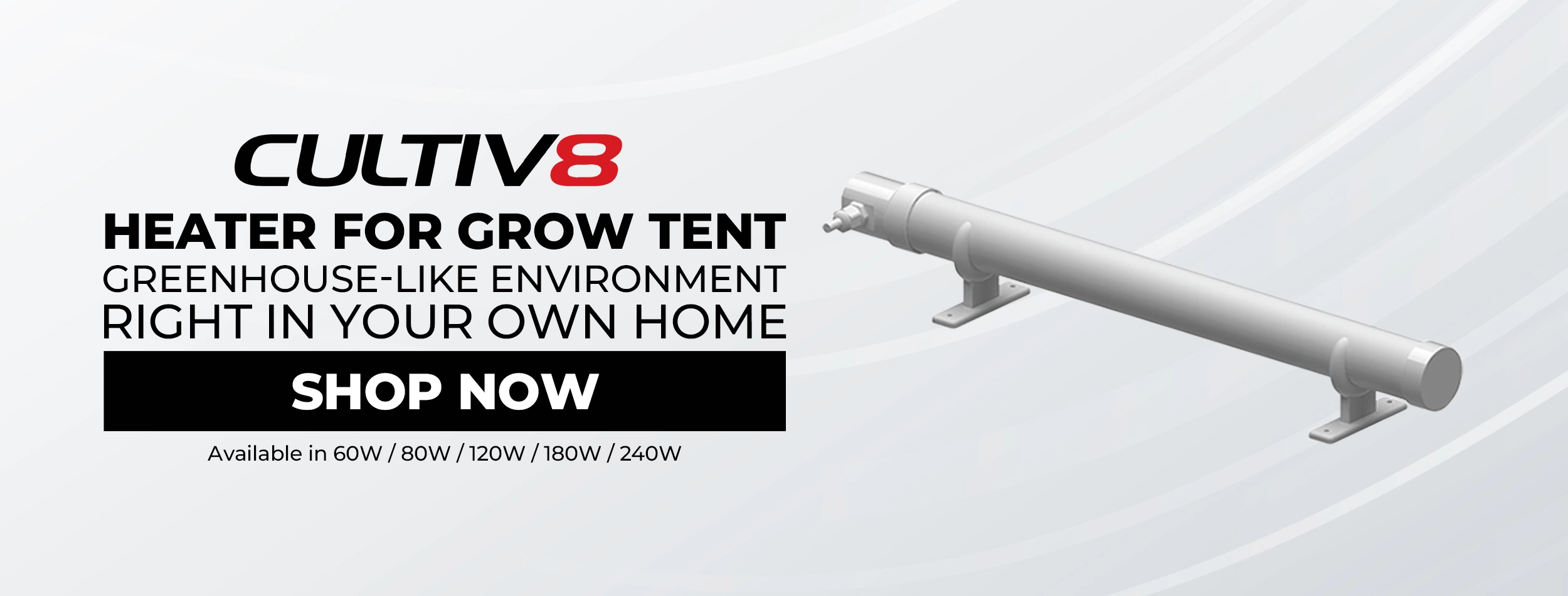 Cultiv8 Tube Heater for Grow Tents