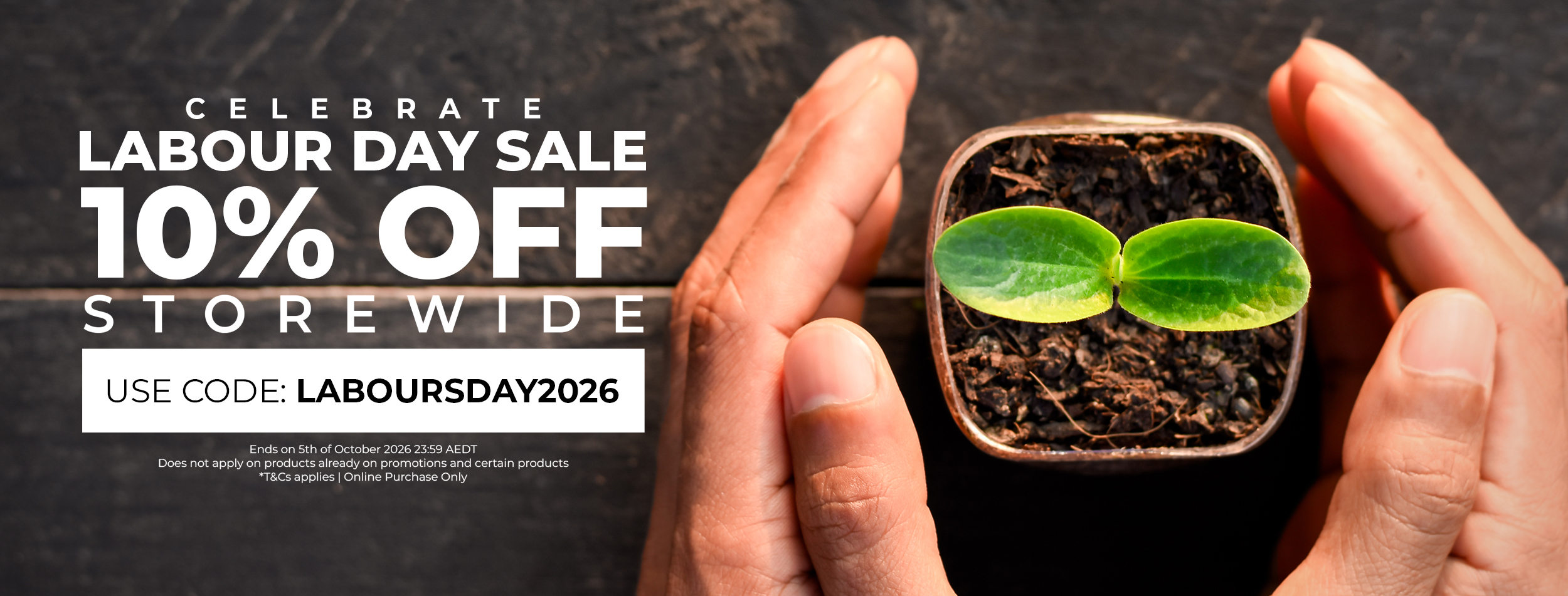 Labour's Day Sale 2026 - 10% Off Storewide