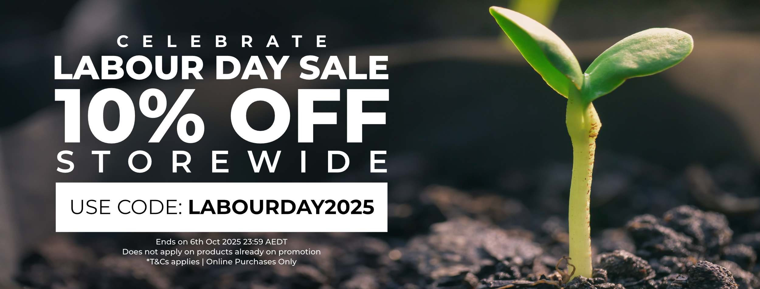 Labour Day Sale 2025 - 10% Off Storewide