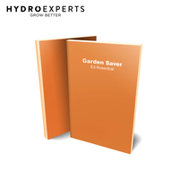 Garden Saver - by Ed Rosenthal | Revised and Updated Version
