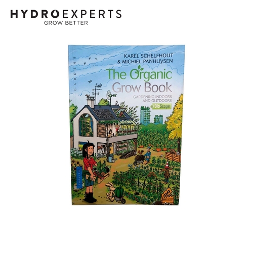The Organic Grow Book - by Karel Schelfhout
